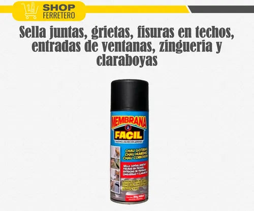 Membrana Fácil Aero – Caucho Líquido Sellador Impermeable en Spray | Sella Goteras al Instante y Protege Techos, Paredes y Chapas