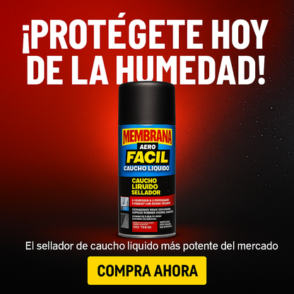 Membrana Fácil Aero – Caucho Líquido Sellador Impermeable en Spray | Sella Goteras al Instante y Protege Techos, Paredes y Chapas